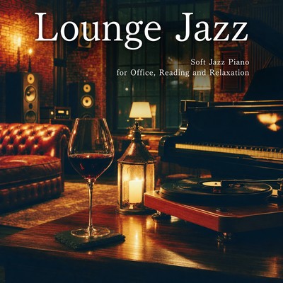 Lounge Jazz - Soft Jazz Piano for Office, Reading and Relaxation Front Cover