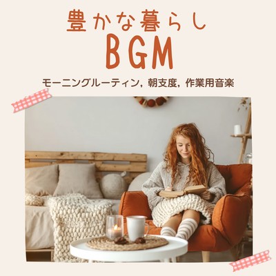 Music for a Richer Life - Morning Routine, Getting Ready in the Morning, Music for Working Front Cover