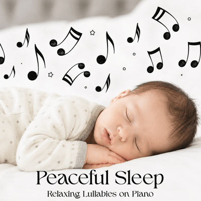 Peaceful Sleep: Relaxing Lullabies on Pianoのジャケット写真