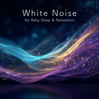 White Noise for Baby Sleep & Relaxation Front Cover