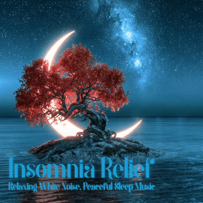 Insomnia Relief - Relaxing White Noise, Peaceful Sleep Music Front Cover
