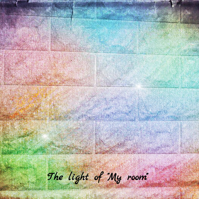The light of "My room" Front Cover