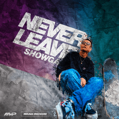 NEVER LEAVE (feat. SHOWGA) Front Cover