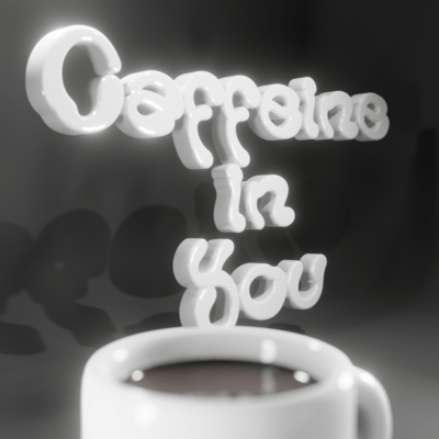 Caffeine in You Front Cover