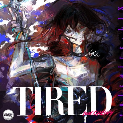 TIRED (feat. CHEWY)のジャケット写真