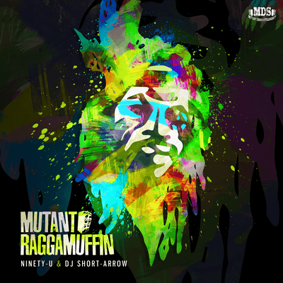 Mutant Raggamuffin (feat. DJ SHORT-ARROW)のジャケット写真