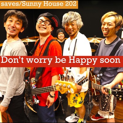 Don't worry be Happy soon Front Cover