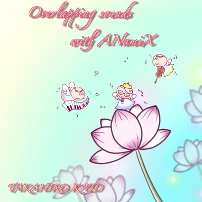 Overlapping Sounds With ANamiX Front Cover