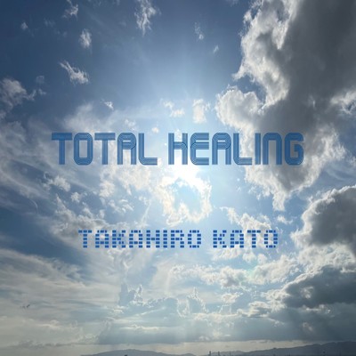 TOTAL HEALINGのジャケット写真