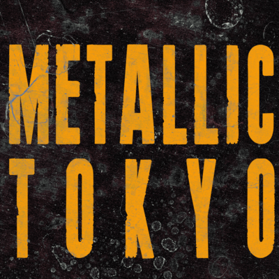 METALLIC TOKYO Front Cover
