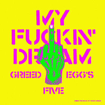 My Fuckin' Dream Front Cover