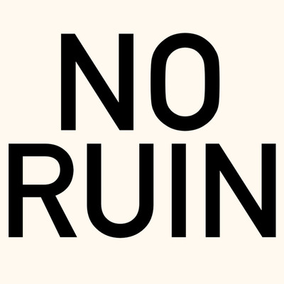 NO RUIN Front Cover