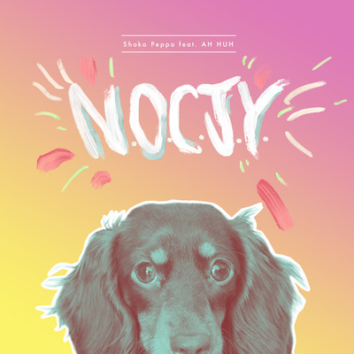 N.O.C.J.Y. (feat. AH HUH) Front Cover