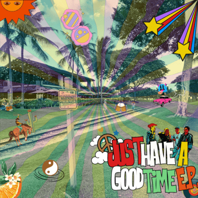 Just have a good time Front Cover
