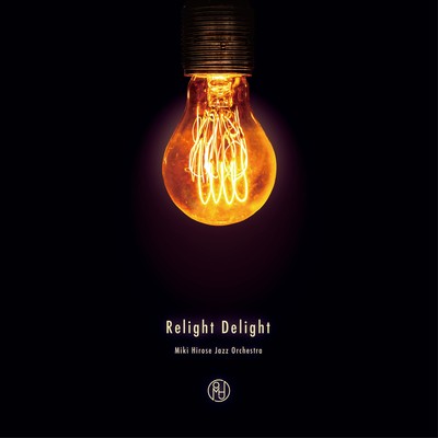 Relight Delightのジャケット写真