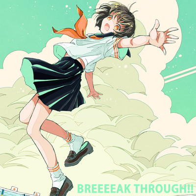 BREEEEAK THROUGH!! (feat. Hatsune Miku) Front Cover