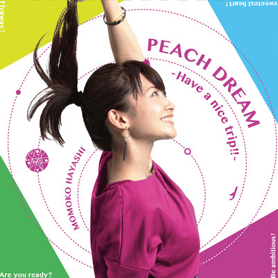 Peach Dream - Have a nice trip!! -のジャケット写真