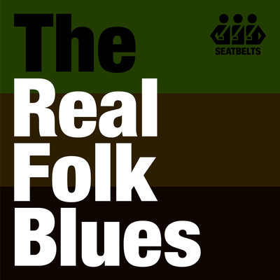 "Real Folk Blues" For these days Front Cover