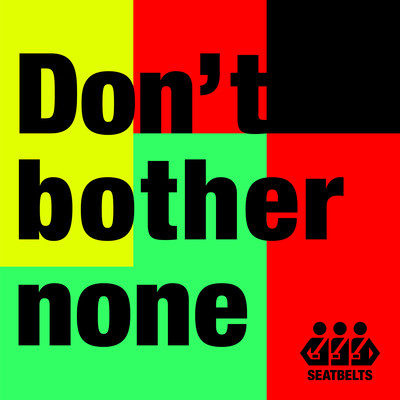 Don't bother none 2020のジャケット写真