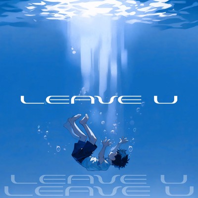 LEAVE Uのジャケット写真