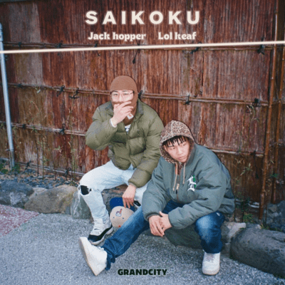 SAIKOKU (feat. Lol keaf & Jack Hopper) Front Cover