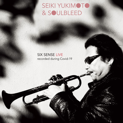 シックス・センス (Live at Mister Kelly's, 大阪, 2020)のジャケット写真