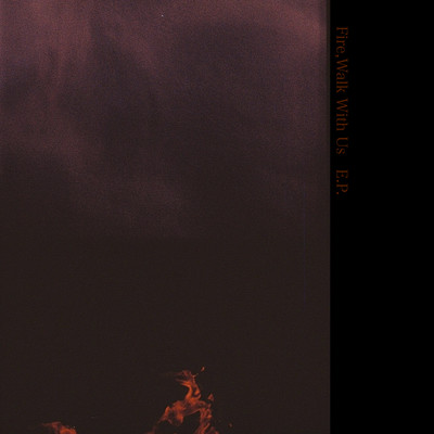 Fire, Walk With Us Front Cover