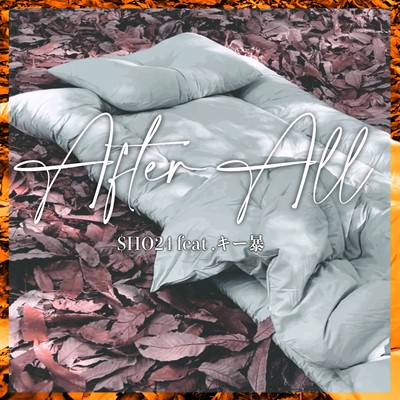 After All (feat. キー暴)のジャケット写真