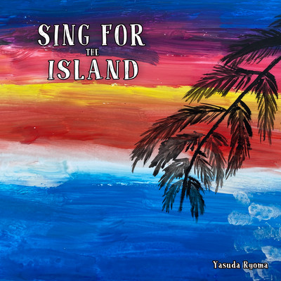 SING FOR THE ISLAND Front Cover