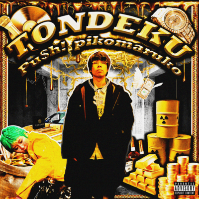 tondeku (feat. pikomaruko) Front Cover