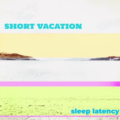 SHORT VACATIONのジャケット写真