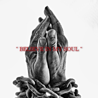 BELIEVE IN MY SOUL Front Cover