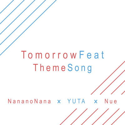 TomorrowFeatThemeSong (feat. YUTA BEATBOX & Nue) Front Cover