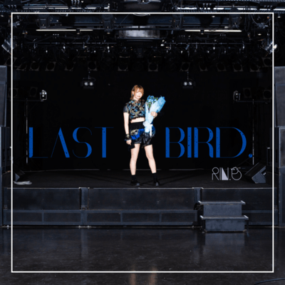 LAST BIRD.のジャケット写真