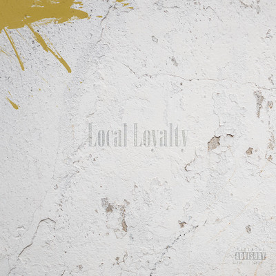 LOCAL LOYALTY Front Cover