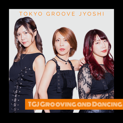 TGJ Grooving and Dancing Front Cover