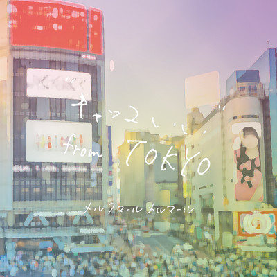 "Kyakkoii" from TOKYO Front Cover
