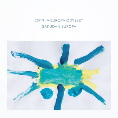 2019: A EUROPA ODYSSEY -2019nen europa no tabi- Front Cover