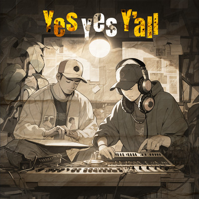 Yes Yes Y'all Front Cover