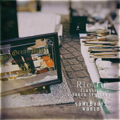 Somebody's World (Classics Tokyo Sessions) Front Cover