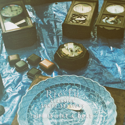 Life is Like a Boat (Classics Tokyo Sessions) Front Cover