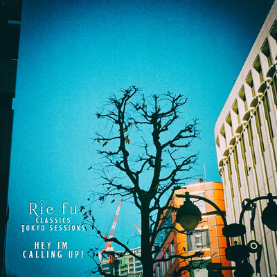 Hey I'm Calling Up! (Classics Tokyo Sessions) Front Cover