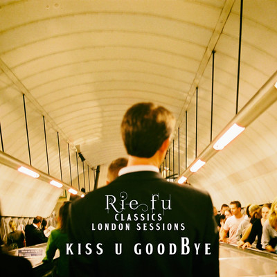 Kiss U Goodbye (Classics London Sessions) Front Cover