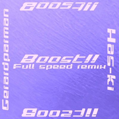 Boost! (Full speed remix)のジャケット写真