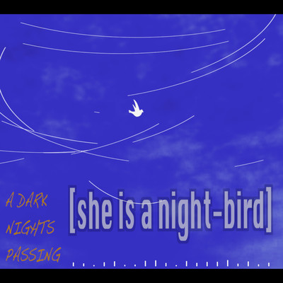 She is a night-bird Front Cover