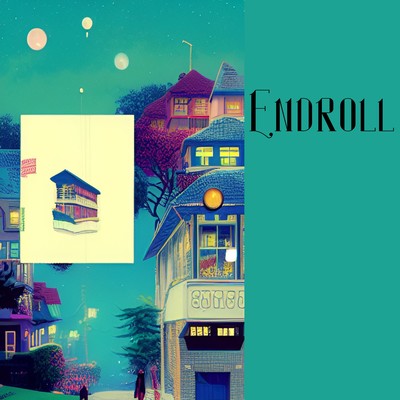 エンドロールのジャケット写真