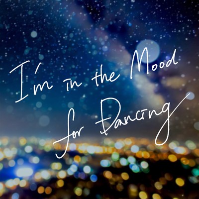 I'm In The Mood For Dancing (Cover)のジャケット写真
