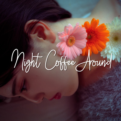 Night Coffee Around Front Cover