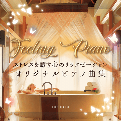 Feeling Piano: A collection of original piano pieces for stress relief and relaxation Front Cover