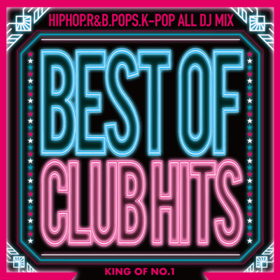 BEST OF CLUB HITS (DJ Mix) Front Cover